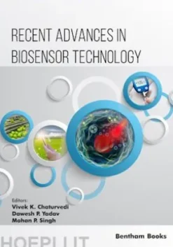 Recent Advances in Biosensor Technology: Volume 1