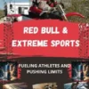 Red Bull and Extreme Sports