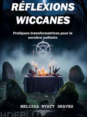 Reflexions Wiccanes