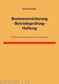 Rentenversicherung - Betriebsprüfung - Haftung