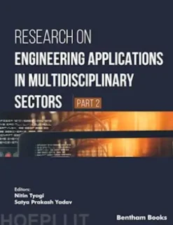 Research on Engineering Applications in Multidisciplinary Sectors - (Part 2)