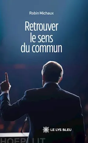 Retrouver le sens du commun