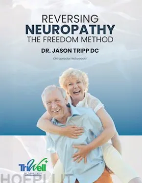 Reversing Neuropathy: The F.R.E.E.D.O.M Method