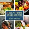 25 Rezepte für den Schnellkochtopf - Teil 2