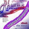 Rheuma - die blaue Krankheit