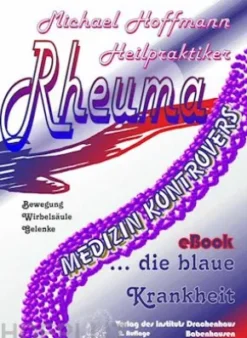 Rheuma - die blaue Krankheit