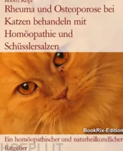 Rheuma und Osteoporose bei Katzen behandeln mit Homöopathie und Schüsslersalzen