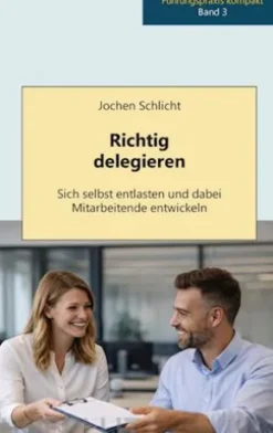 Richtig delegieren
