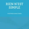 Rien n'est simple