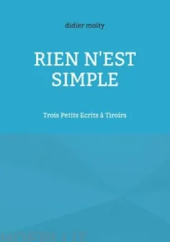 Rien n'est simple
