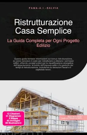 Ristrutturazione Casa Semplice: La Guida Completa per Ogni Progetto Edilizio