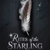 Rites Of The Starling