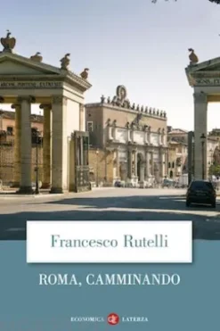 Roma, camminando