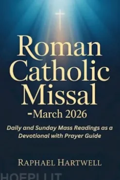 ROMAN CATHOLIC MISSAL - MARCH 2026