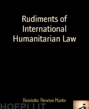 Rudiments of International Humanitarian Law