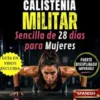 Rutina de Ejercicios de Calistenia Militar sencilla de 28 días para Mujeres