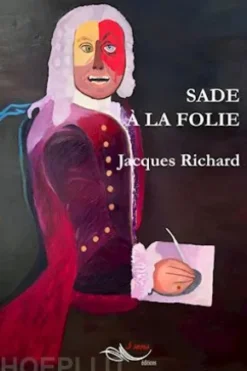 Sade à la folie
