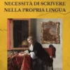 Saggio sopra la necessità di scrivere nella propria lingua