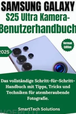 Samsung Galaxy S25 Ultra Kamera-Benutzerhandbuch