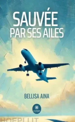 Sauvée par ses ailes