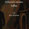 Schatten meiner Selbst
