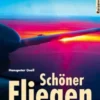 Schöner Fliegen
