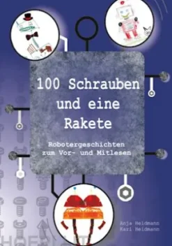100 Schrauben und eine Rakete