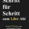 Schritt für Schritt zum 1,0er Abi