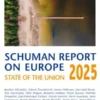 Schuman Report on EuropeState of the union 2025
