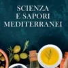Scienza e sapori mediterranei