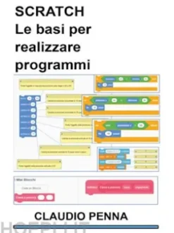 SCRATCH Le basi per realizzare programSCRATCH Le basi per realizzare programmimi
