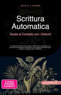 Scrittura Automatica: Guida al Contatto con i Defunti