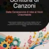 Scrittura di Canzoni: Dalla Generazione di Idee al Hook Orecchiabile