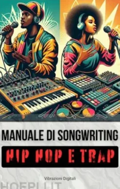 Scrivere testi per brani Hip Hop e Trap