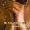 SEI MILLISECONDI