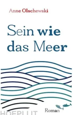 Sein wie das Meer