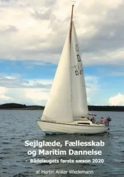 Sejlglæde, Fællesskab og Maritim Dannelse