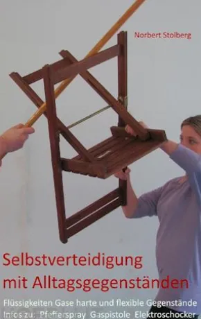 Selbstverteidigung mit Alltagsgegenständen