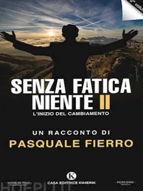 Senza fatica niente II