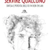 Servire qualcuno