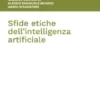Sfide etiche dell’Intelligenza Artificiale