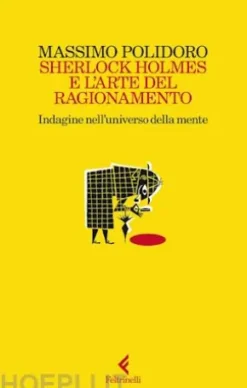 Sherlock Holmes e l’arte del ragionamento