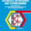 Sicurezza antincendio nei Condomini