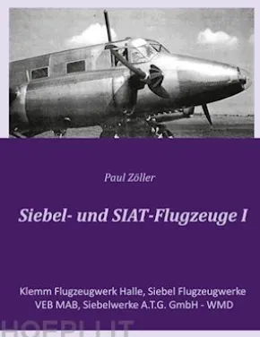 Siebel- und SIAT-Flugzeuge I