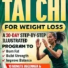 Simple Tai Chi For Weight Loss