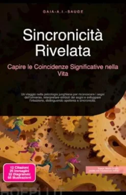 Sincronicità Rivelata: Capire le Coincidenze Significative nella Vita