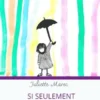 Si seulement ta mort était vraie