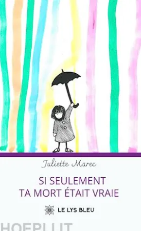 Si seulement ta mort était vraie