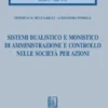 Sistemi dualistico e monistico di amministrazione e controllo nelle società per azioni - e-Book