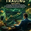 Smart Money Trading Made Simple